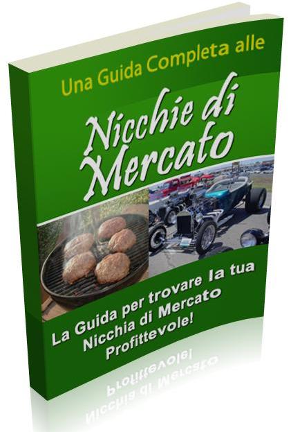 Nicchie di Mercato ad alto Guadagno!