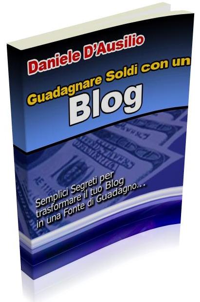 Come Guadagnare Soldi con un Blog !